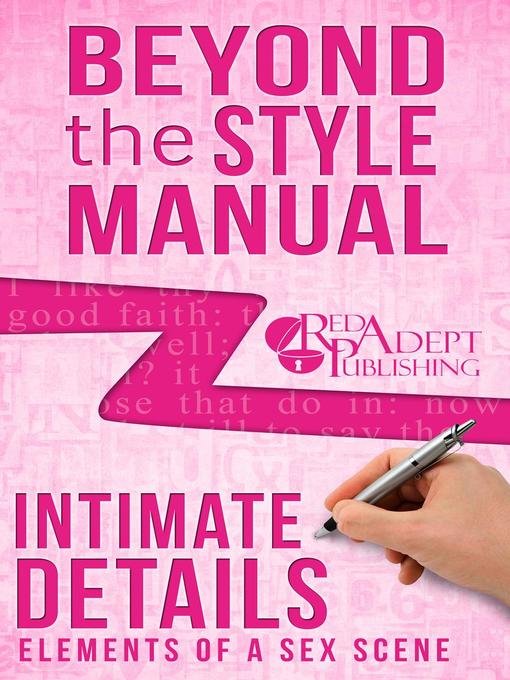 Title details for Intimate Details: Beyond the Style Manual, #5 by Cassie Cox - Available